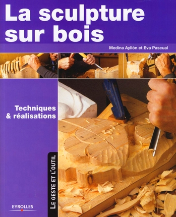 Portada del libro «La sculpture sur bois», de Medina Ayllón y Eva Pascual