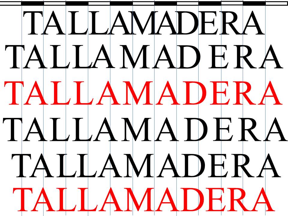 Seis compaginaciones de TALLAMADERA, equilibradas de distintas maneras