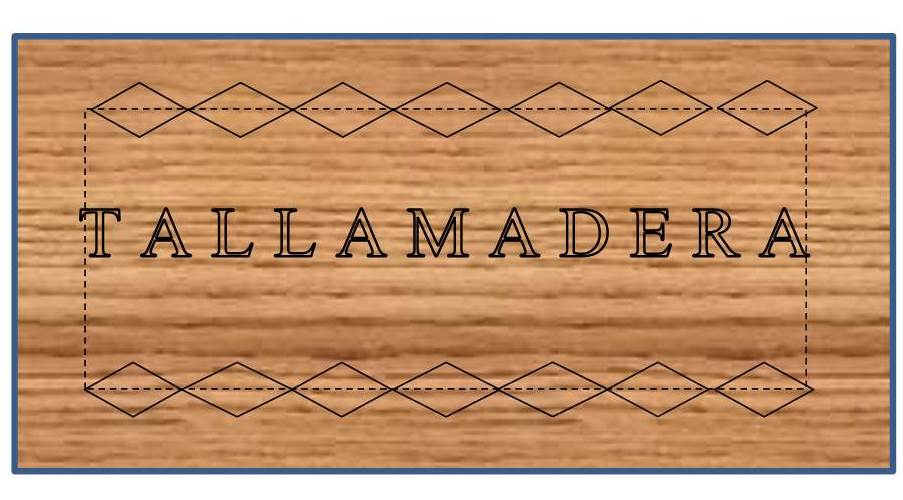 El rótulo TALLAMADERA, con una cenefa de chip carving enmarcándolo